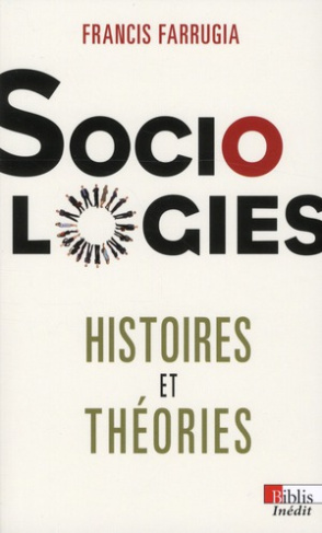 Sociologies. Histoires et théories