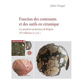 Fonction des contenants et des outils en céramique. Les premières productions de Bulgarie (VIe millé