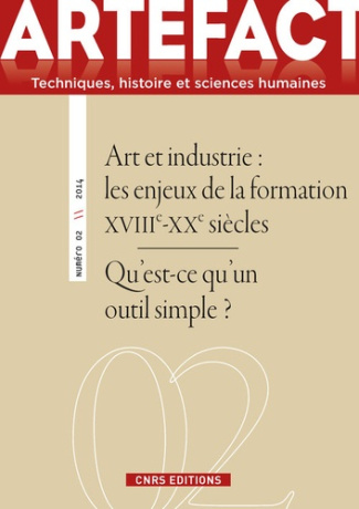 Artefact N° 2/2014 : Art et industrie : les enjeux de la formation (XVIIIe-XXe siècles)