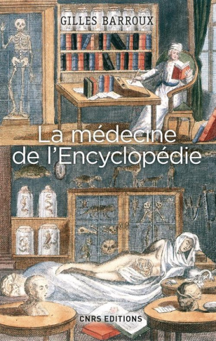 La médecine de l'Encyclopédie. Entre tradition et modernité