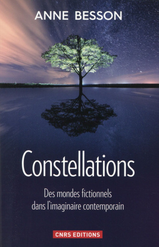 Constellations. Des mondes fictionnels dans l'imaginaire contemporain