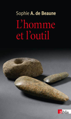 L'homme et l'outil. L'invention technique dans la préhistoire