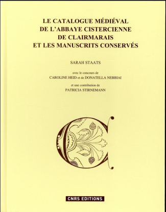 Le catalogue médiéval de l'abbaye cistercienne de Clairmarais et les manuscrits conservés