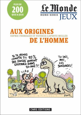 Le Monde Hors-série jeux : Aux origines de l'homme