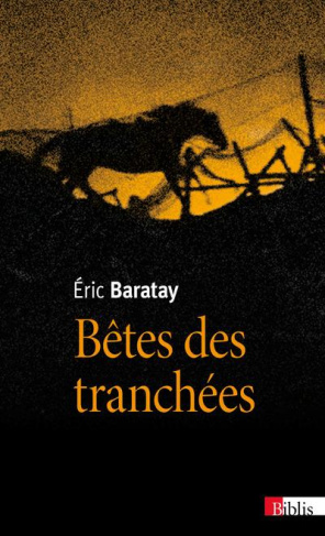 Bêtes des tranchées. Des vécus oubliés