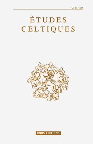 Etudes celtiques N° 43/2017