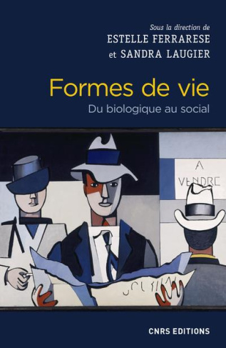 Formes de vie. Du biologique au social