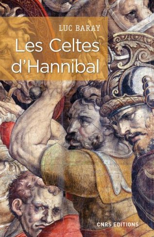 Les Celtes d'Hannibal. Pour une nouvelle approche de l'emploi tactique des Celtes. L'exemple de la d