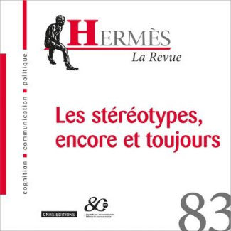Hermès N° 83 : Les stéréotypes, encore et toujours