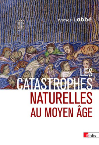 Les catastrophes naturelles au Moyen-Age