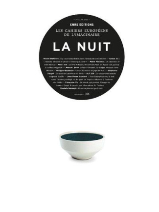 Les cahiers européens de l'imaginaire N° 10, juillet 2021 : La nuit