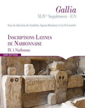 Inscriptions latines de Narbonnaise (ILN). Volume 9, Narbonne