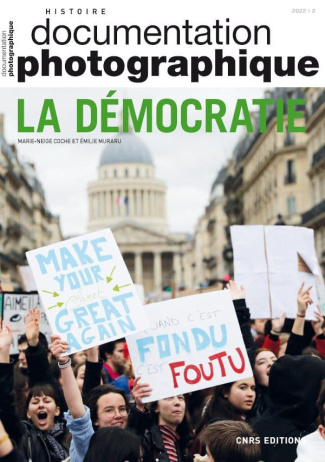 La Documentation photographique N° 8146, février 2022 : La démocratie