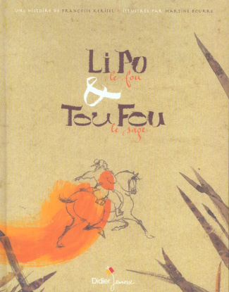 Li Po le fou et Tou Fou le sage