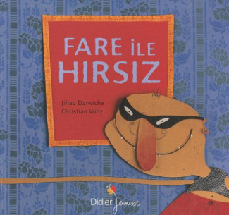 Fare ile hirsiz (La souris et le voleur)