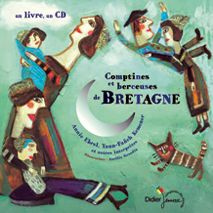 Comptines et berceuses de Bretagne. Avec 1 CD audio