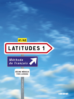 Latitudes 1. Méthode de français A1/A2, avec 2 CD audio