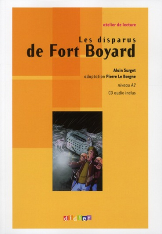 Les disparus de Fort Boyard. Texte original abrégé Niveau A2