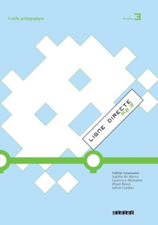 Ligne directe A 2.2. Guide pédagogique niveau 3