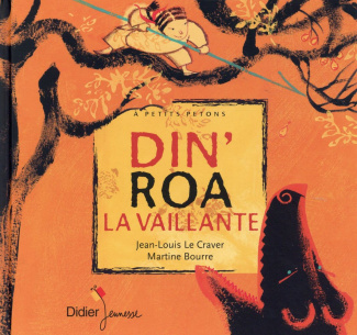 Din'Roa la vaillante