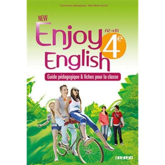 New Enjoy English 4e A2-B1. Guide pédagogique & fiches pour la classe