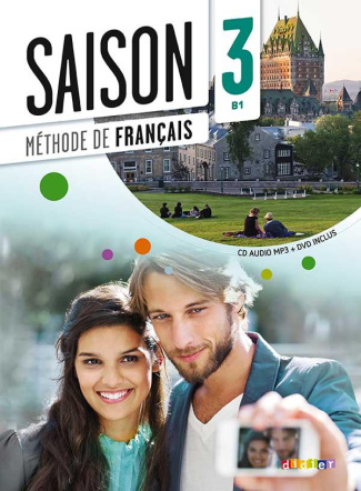 Saison 3 B1. Cahier d'activités, avec 1 CD audio