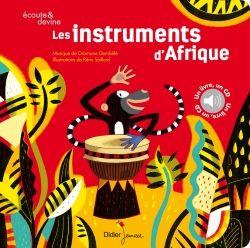 Les instruments d'Afrique. Avec 1 CD audio