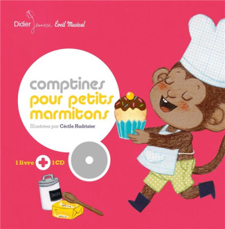 Comptines pour petits marmitons. Avec 1 CD audio