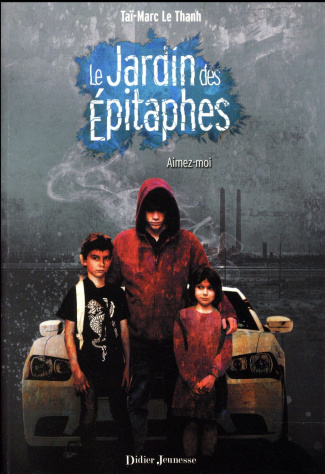 Le jardin des épitaphes Tome 2 : Aimez-moi