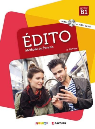 Edito B1. Manuel de l'élève, 2e édition, avec 1 DVD   1 CD AUDIO