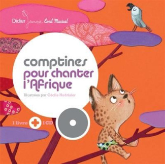 Comptines pour chanter l'Afrique. Avec 1 CD audio