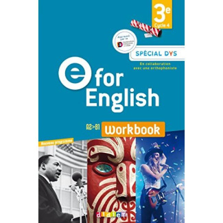 E for English 3e A2>B1. Edition 2017 [ADAPTE AUX DYS