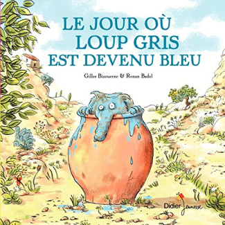 Le jour où loup gris est devenu bleu