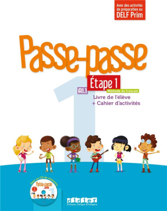 Passe-passe 1 Etape 1 A1.1. Livre de l'élève   Cahier d'activités, avec 1 CD audio