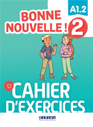 Bonne nouvelle ! 2 Niveau A1.2. Cahier d'exercices, avec 1 CD audio MP3