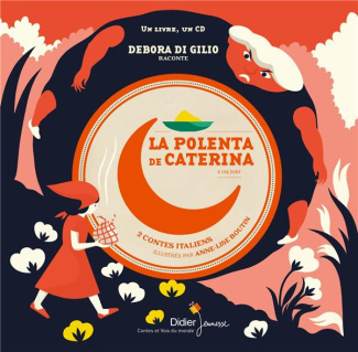 La Polenta de Caterina & Coq doré. Edition bilingue français-italien. Avec 1 CD audio