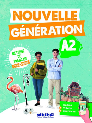 Nouvelle Génération A2. Méthode de français livre   cahier
