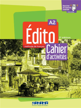 Edito A2. Cahier d'activités, 2e édition