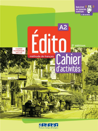 Edito A2. Cahier d'activités, cahier numérique inclus, 2e édition