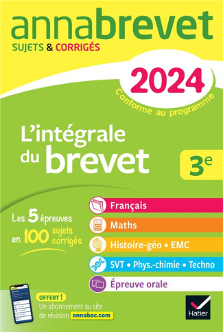 L'intégrale du brevet 3e. Sujets & corrigés, Edition 2024