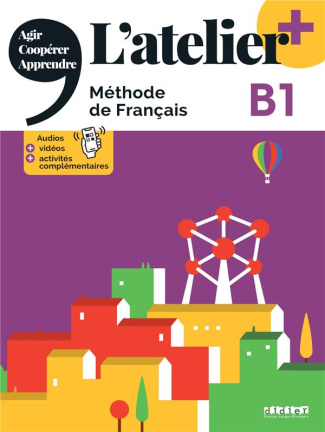 L'atelier  B1. Méthode de français