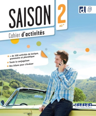 Saison 2 A2 . Cahier d'activités