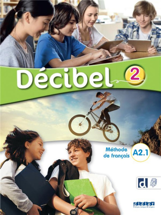 Décibel 2 A2.1. Méthode de français