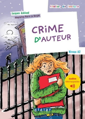 Crime d'auteur. Niveau A2