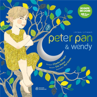 Peter Pan & Wendy. Avec un QR Code à scanner