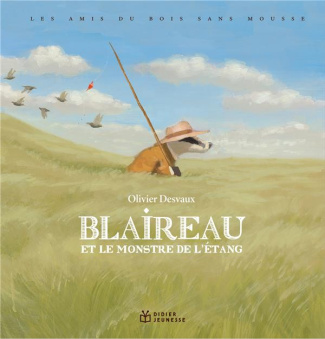 Les amis du Bois sans mousse : Blaireau et le monstre de l'étang