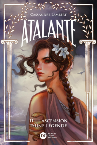 Atalante Tome 2 : L'ascension d'une légende