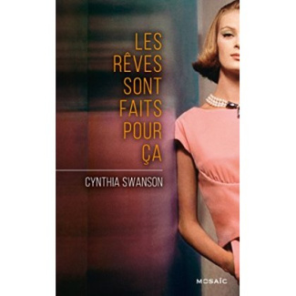 Les rêves sont fait pour ça