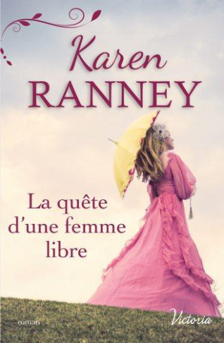 LA QUETE D'UNE FEMME LIBRE