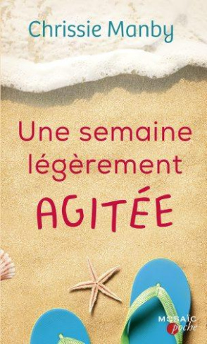 Une semaine légèrement agitée